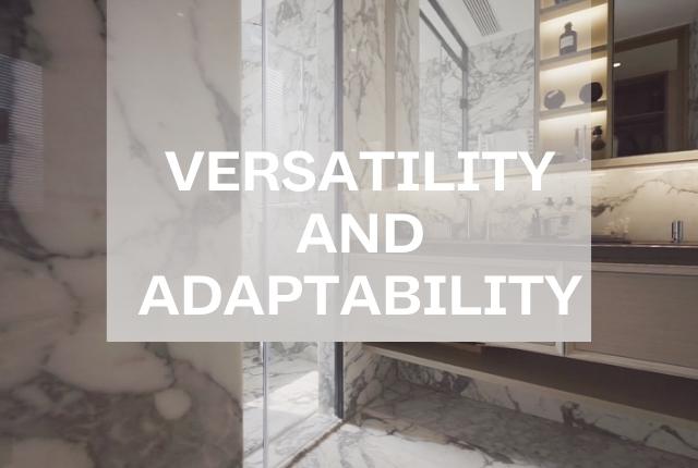 Versatility and Adaptability
